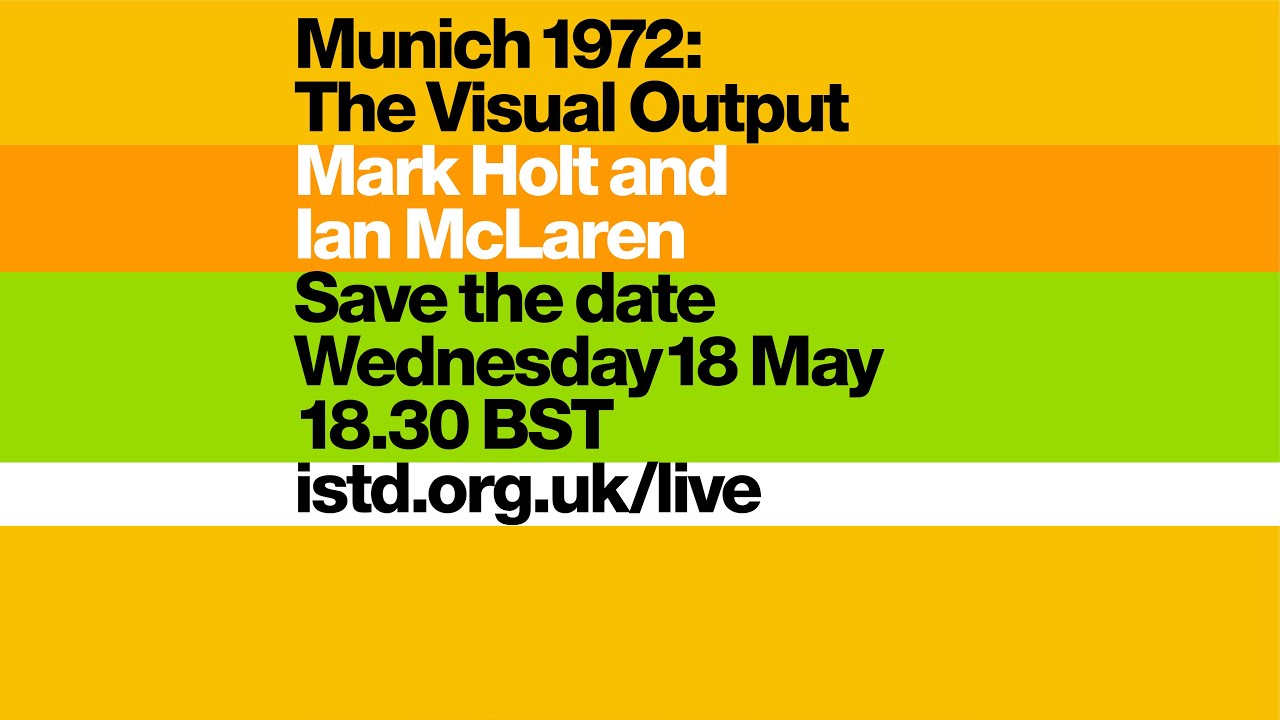 Munich 1972: The Visual Output, a conversation with Mark Holt and Ian McLaren.