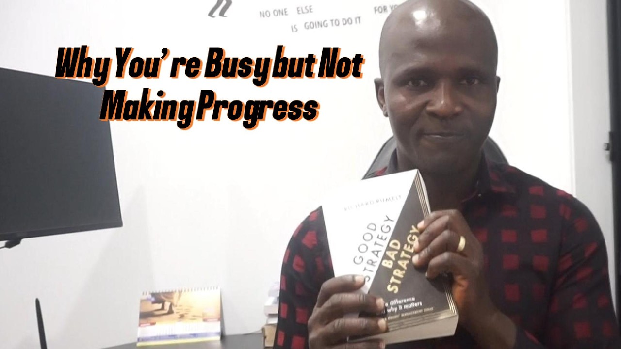 Why You’re Busy but Not Making Progress
