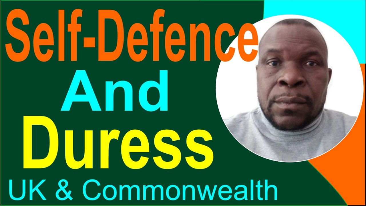 Self-Defence and Duress