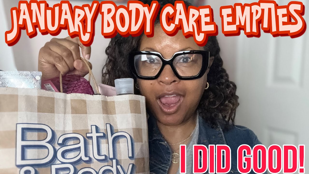 BATH&BODYWORKS BODY CARE EMPTIES| BODY CARE I NATURALLY USED UP IN JANUARY 
