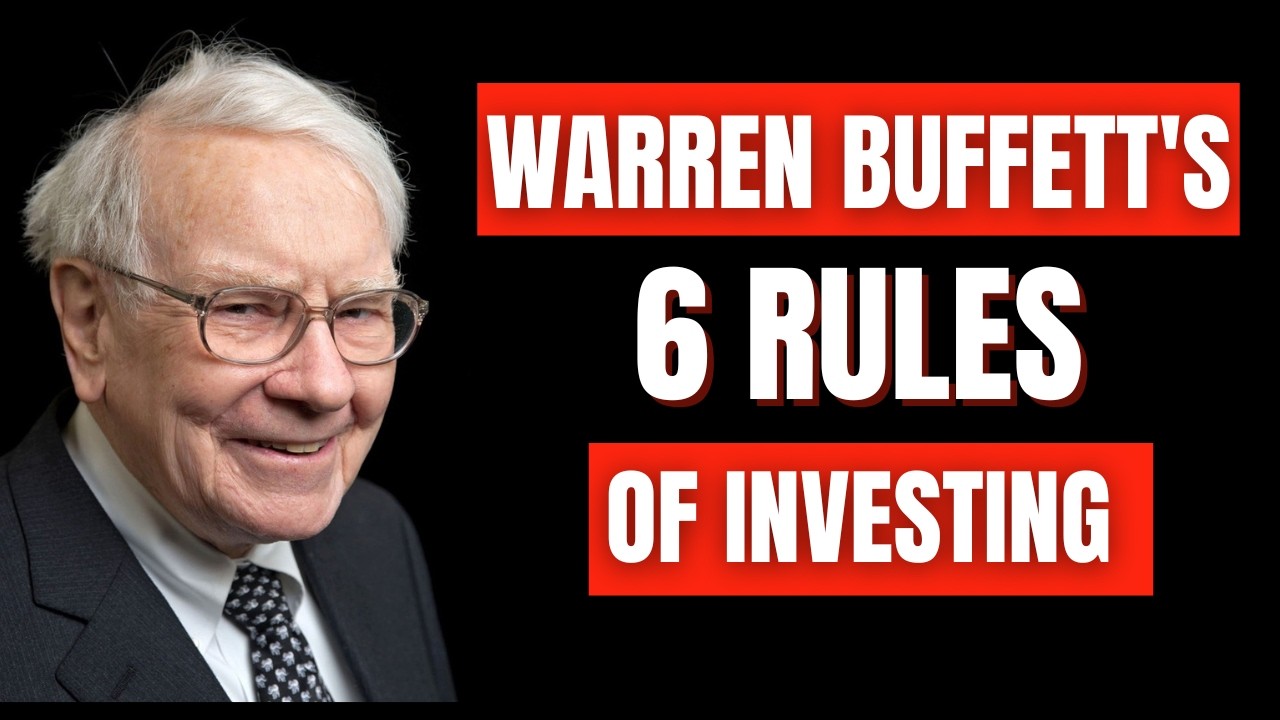 WARREN BUFFETT'S 6 RULES OF INVESTING