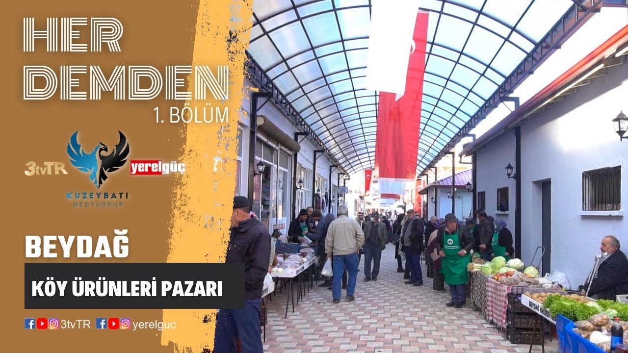 HER DEMDEN Beydağ Köy Ürünleri Pazarı