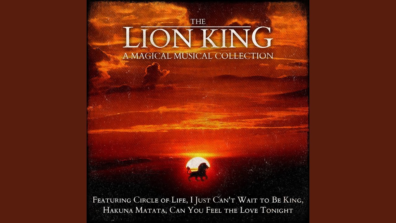 Can You Feel the Love Tonight (From 