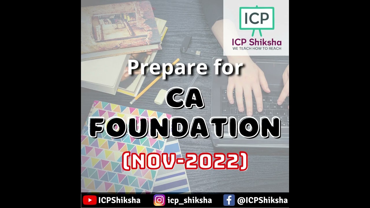 CA Foundation Nov 2022 | Batch Official Announcement | ICP Shiksha