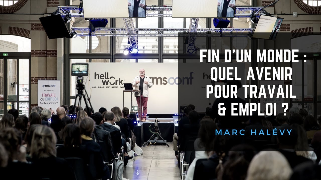 Emploi ou Travail ? - Keynote de Marc Halevy - #rmsconf 2018