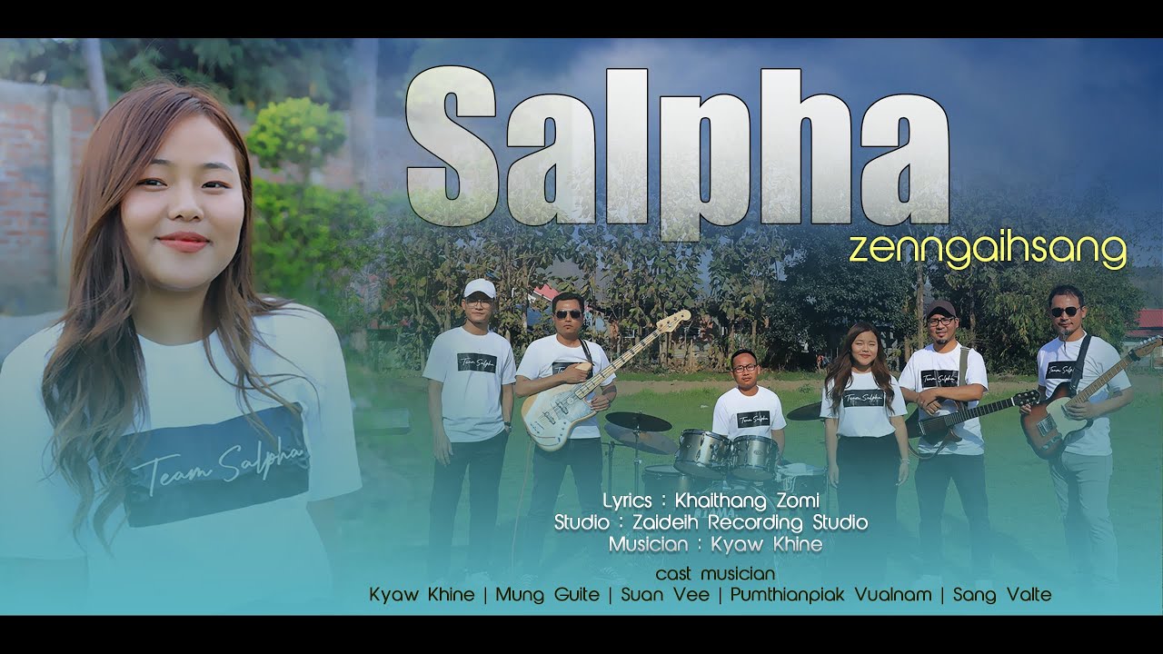 SALPHA | ZENNGAIHSANG(Official Music Video)