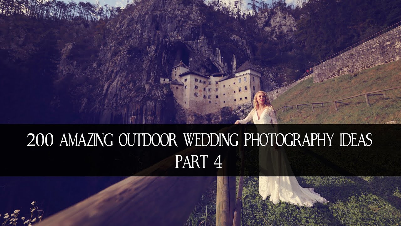 200 Amazing Outdoor Wedding Photography Ideas #4 HD