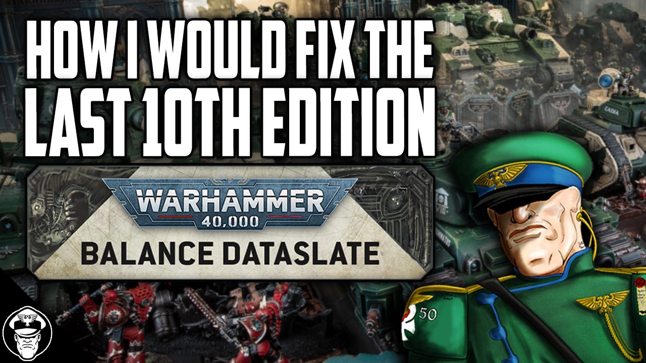 Madness or Genius! How I Would FIX The Last Balance Dataslate of 10th Edition! | Warhammer 40,000