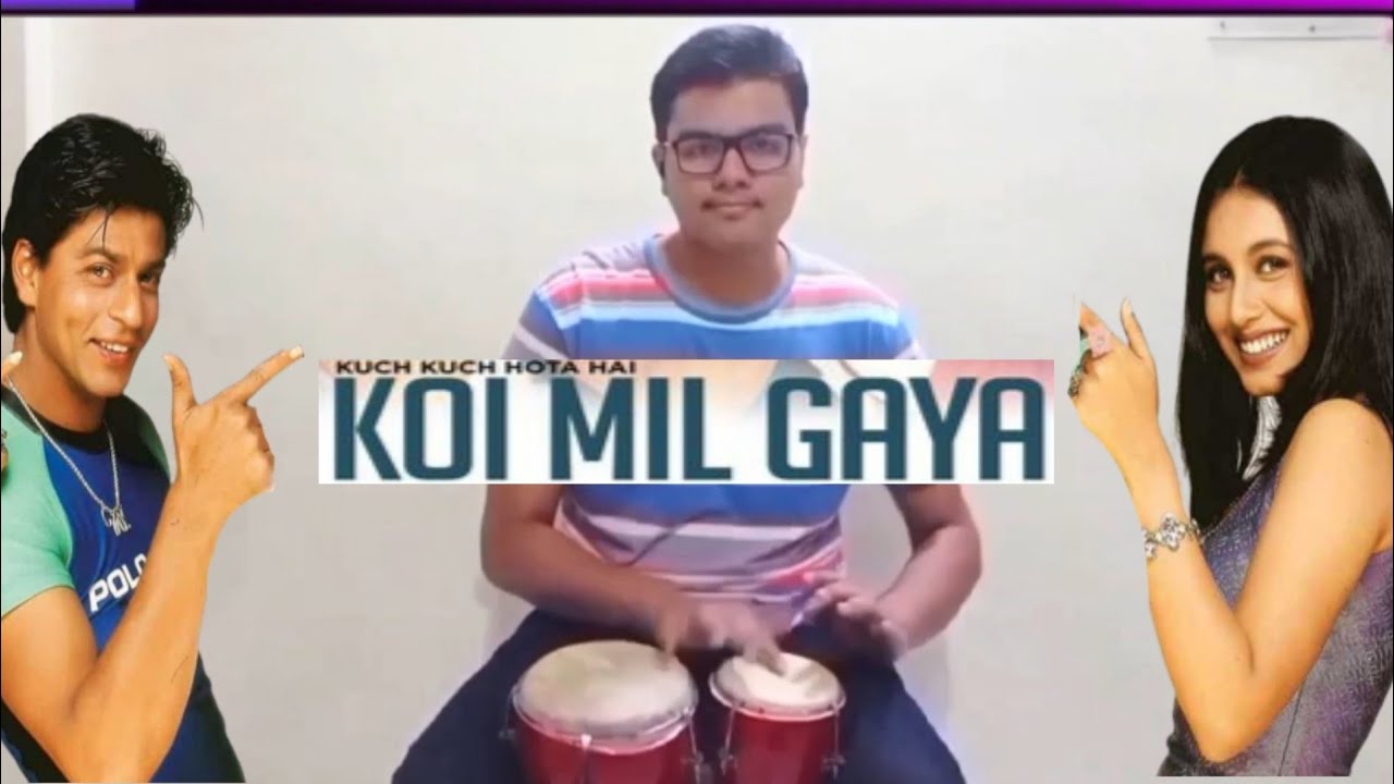 Koi Mil Gaya - Kuch Kuch hota hai | Bongo Cover | Shahrukh Khan | Kajol | Hindi Song