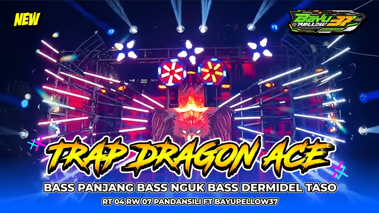 DJ TRAP DRAGON ACE  YANG LAGI VIRAL DI TIKTOK❗️❗️ // DJ ANDALAN CEKSOUND BAYU37 OFFICIAL X DJ NOVA  