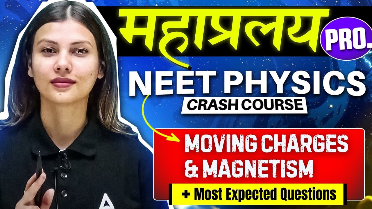 Moving Charges & Magnetism ONE SHOT for NEET 2024 | Physics in 30 Days by Tamanna Mam