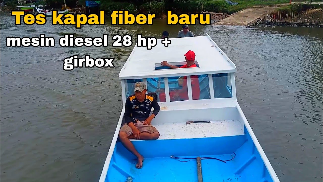 TES KAPAL FIBER BARU