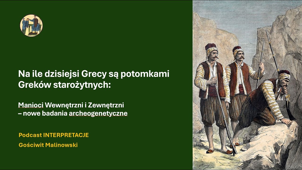 Na ile dzisiejsi Grecy są potomkami Greków starożytnych: Manioci – nowe badania archeogenetyczne