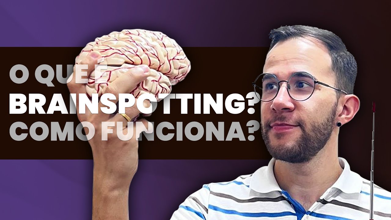 O que é Brainspotting? Como funciona?