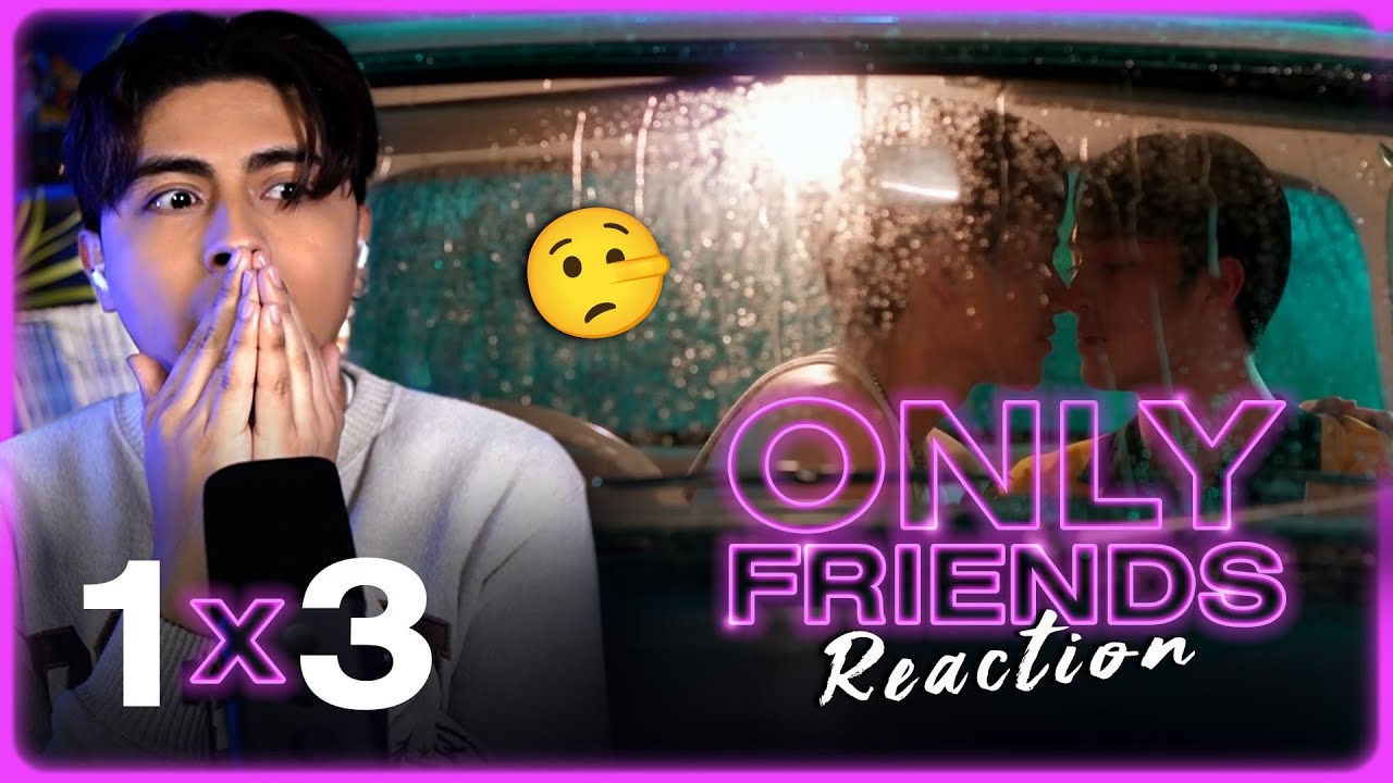 | Only Friends | Episode 3 | First time watching | Gay Reaction