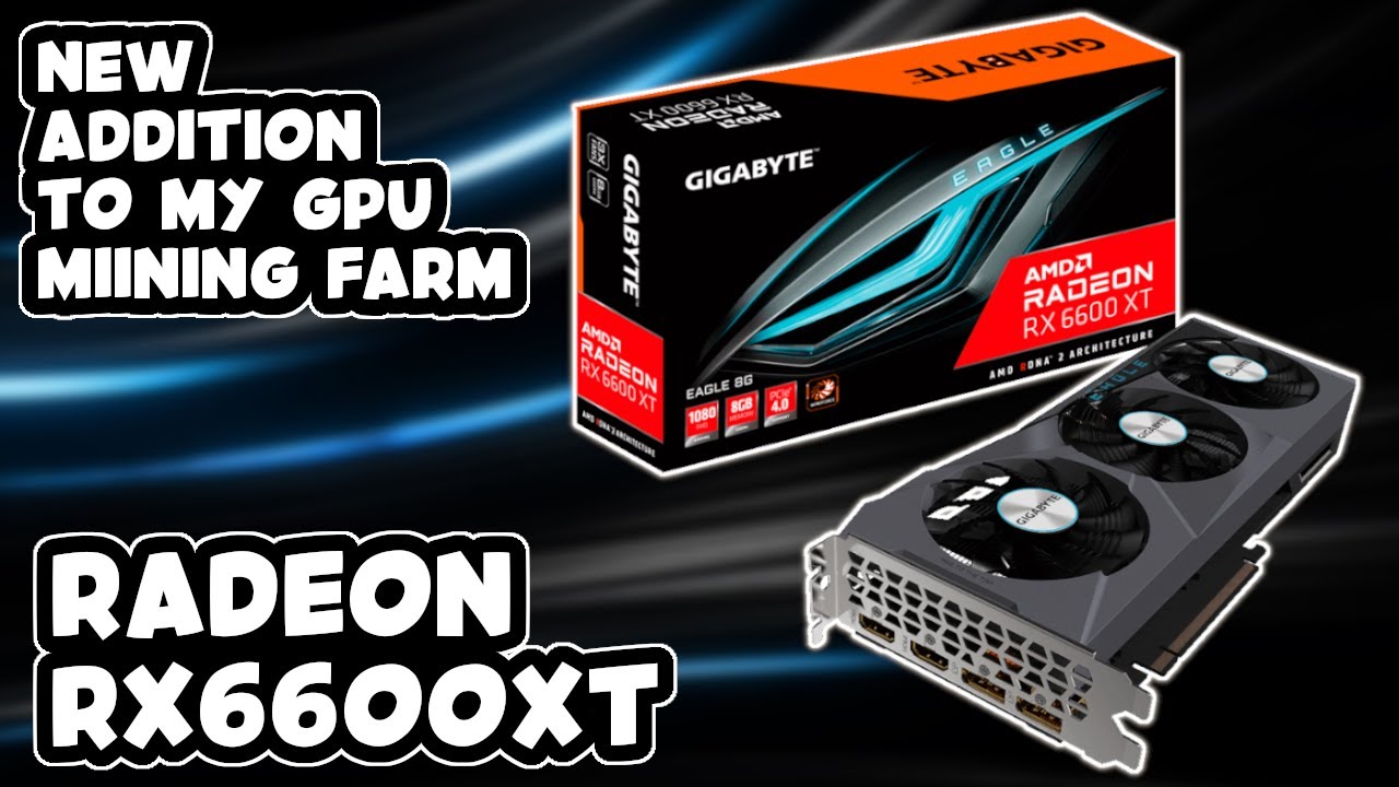 AMD RX6600 XT | New GPU Install | New Addition To My GPU Mining Farm 2021