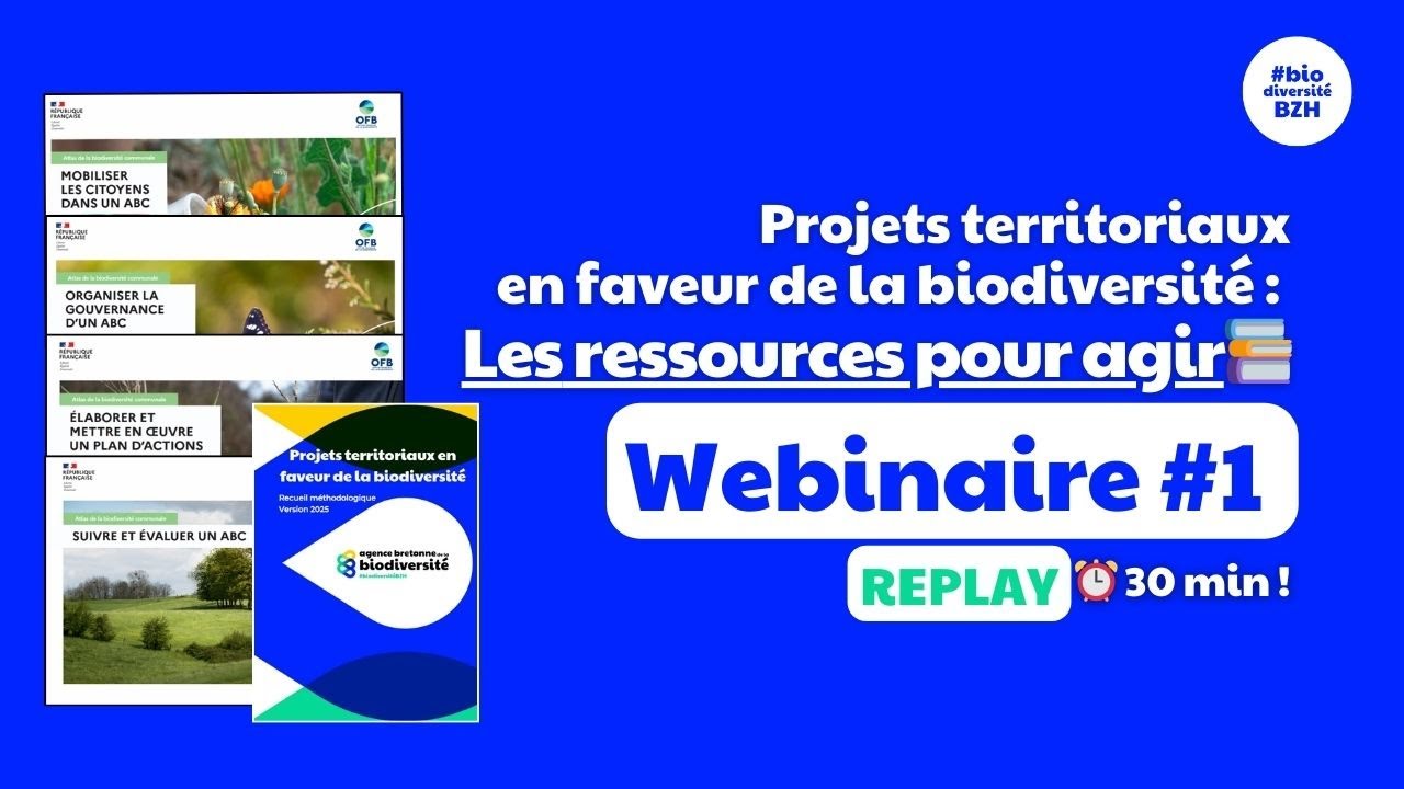Webinaire #1 | Projets territoriaux en faveur de la biodiversit&eacute; : des ressources pour agir