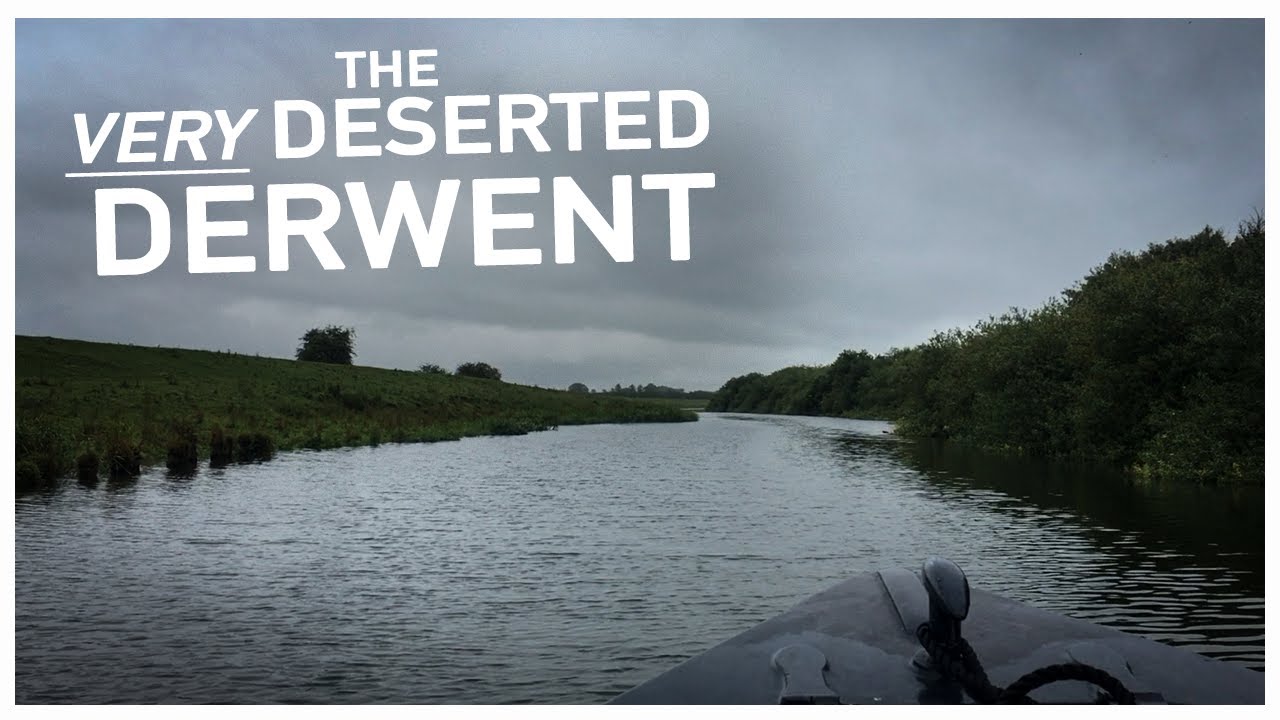 302 - The Very Deserted RIver Derwent