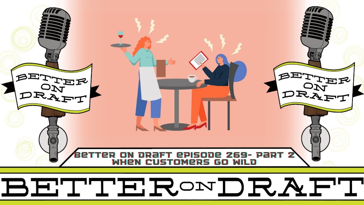 Craft Beer News (10/15/21 Part 2) - When Customers Go Wild