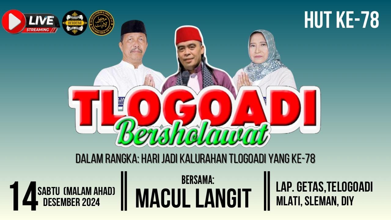 Live🔴TLOGOADI BERSHOLAWAT BERSAMA GUS YUSUF MACUL LANGIT & GUS HAFIDH //#macullangit #sholawat
