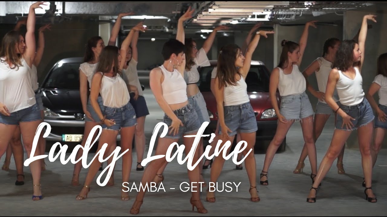 Lady Latine | Samba - Get Busy (Sean Paul)