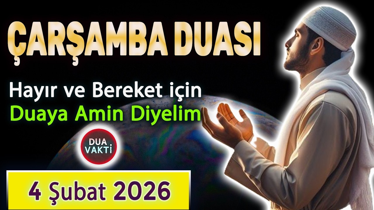 Çarşamba Günü Özel Dua Dualar Hazinesi