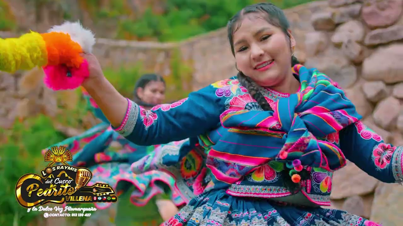 LOS RAYMIS DEL CUSCO PEDRITO VILLENA Y LA DULCE VOZ PITUMARQUEÑA (Hay Mi Cholita) 2026