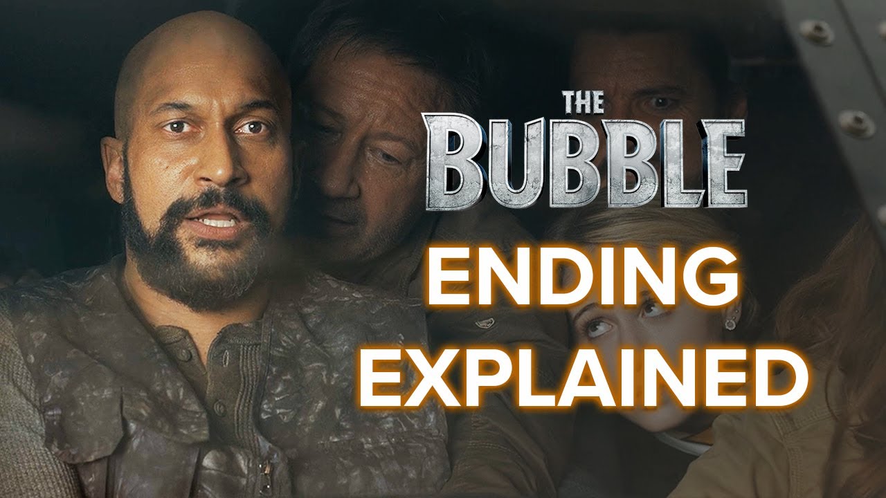 THE BUBBLE Netflix Ending Explained