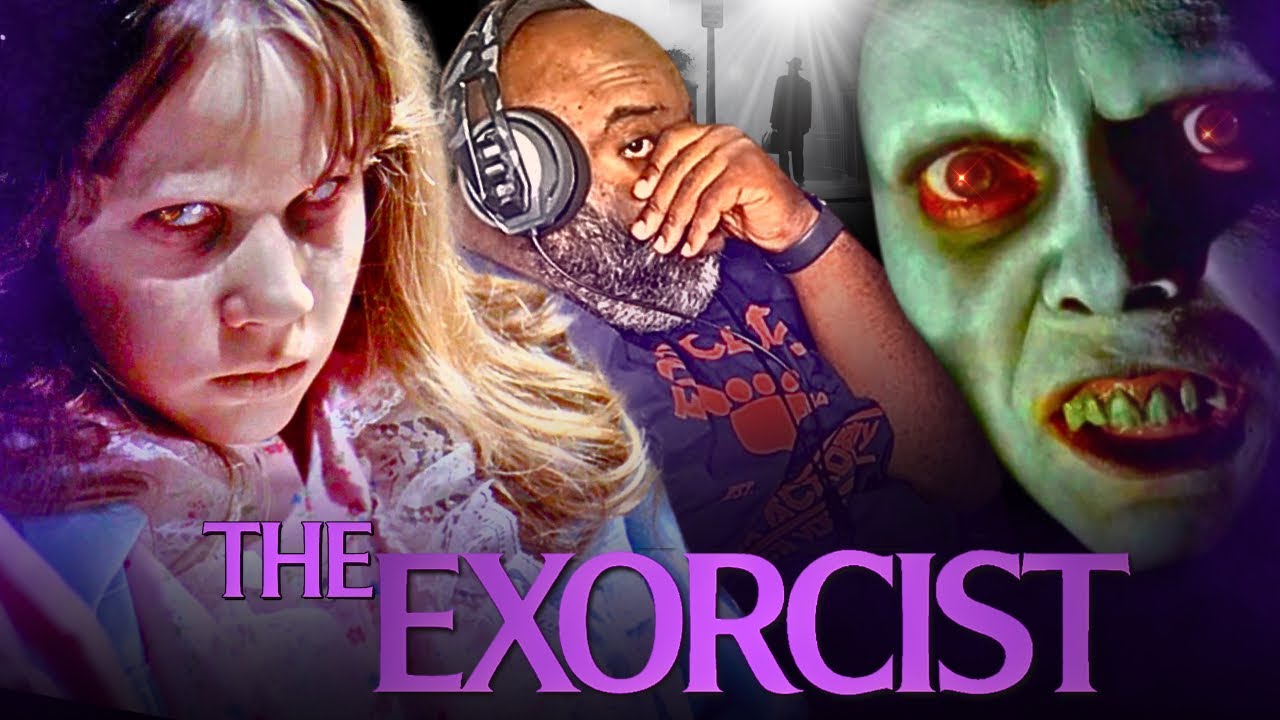 I Watched THE EXORCIST And I Will NEVER Be The Same Again