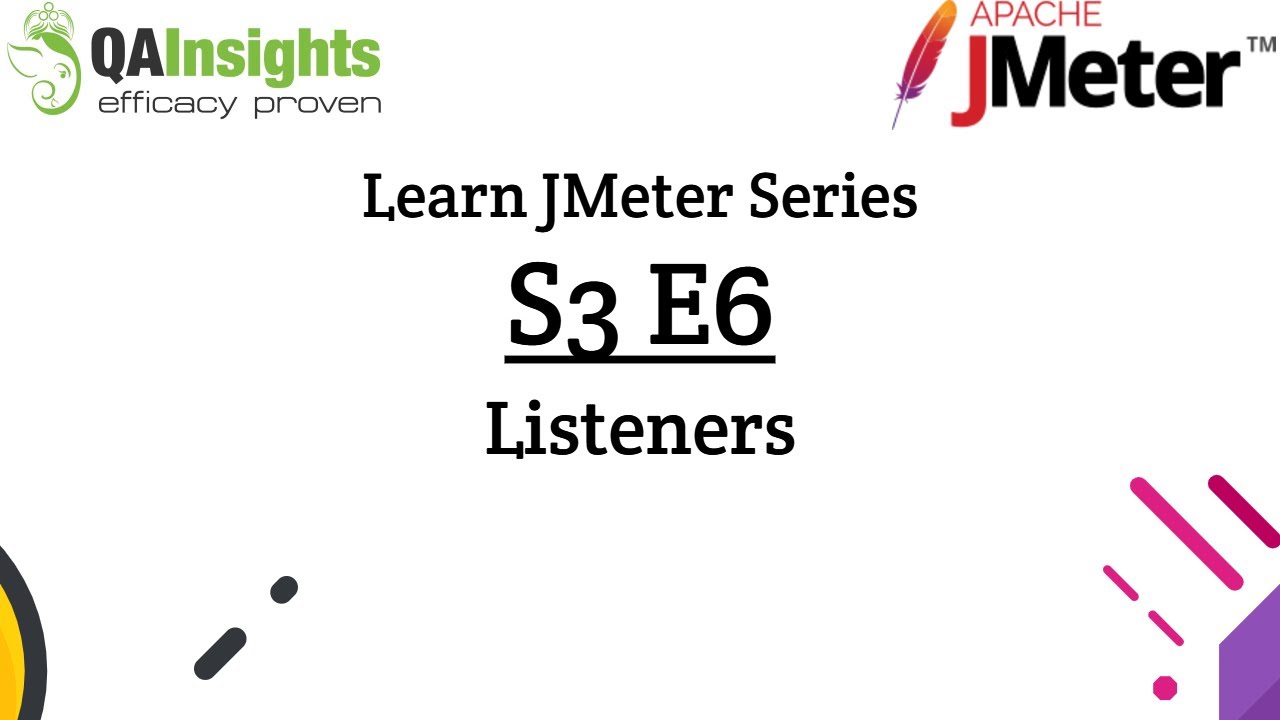 S3E6 Learn JMeter Series - Listeners in JMeter