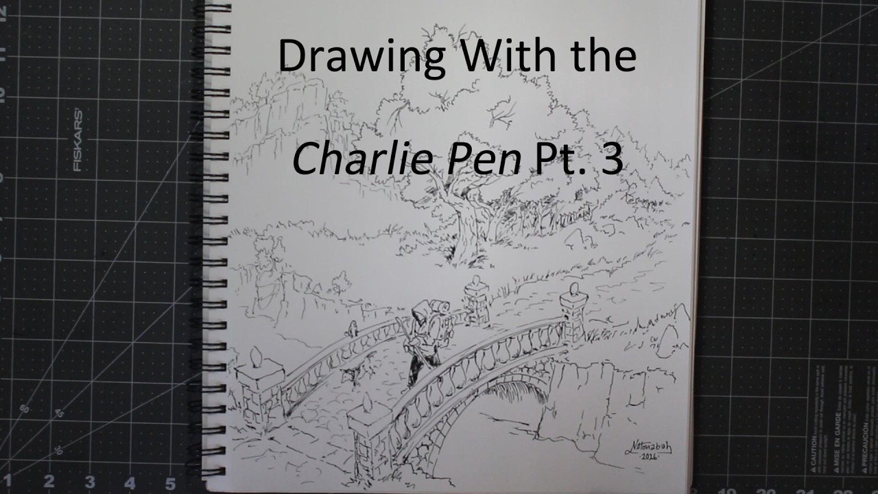 Drawing With the Charlie Pen Pt. 3
