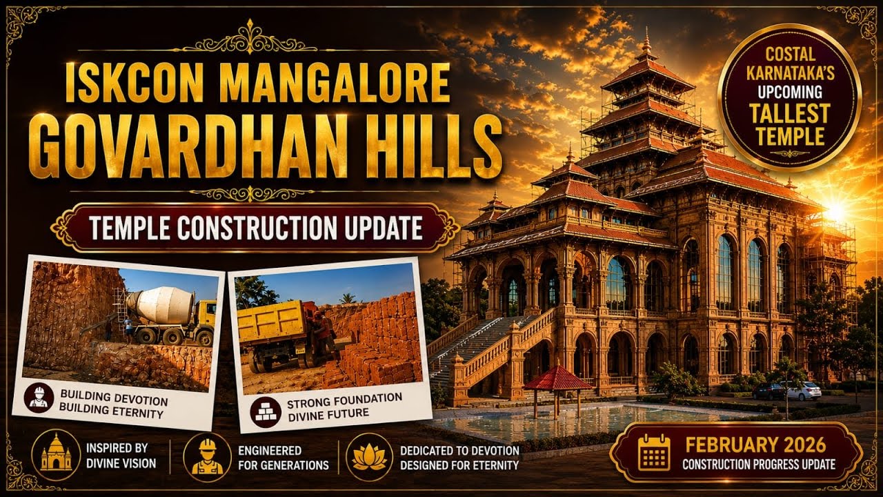 ISKCON Mangalore Govardhan Hills - Temple Construction Update 
