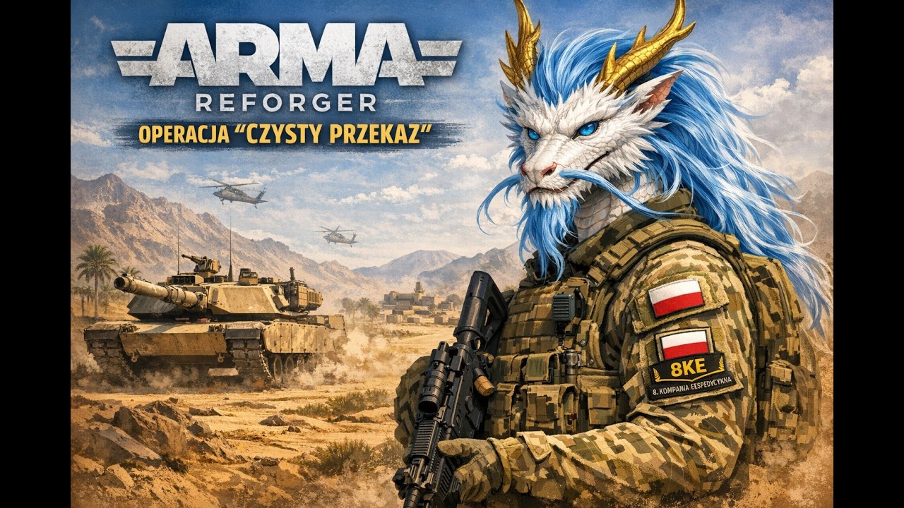 [8KE] Arma Reforger - Operacja „Czysty Przekaz”