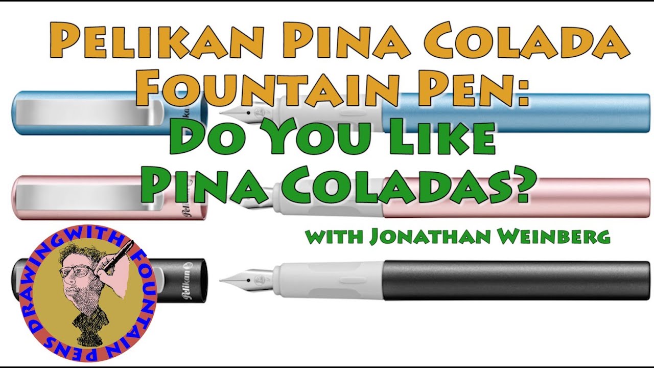 Pelikan Pina Colada Fountain Pen: Do You Like Pina Coladas? #fountainpens #pelikanpen #nibs #ink