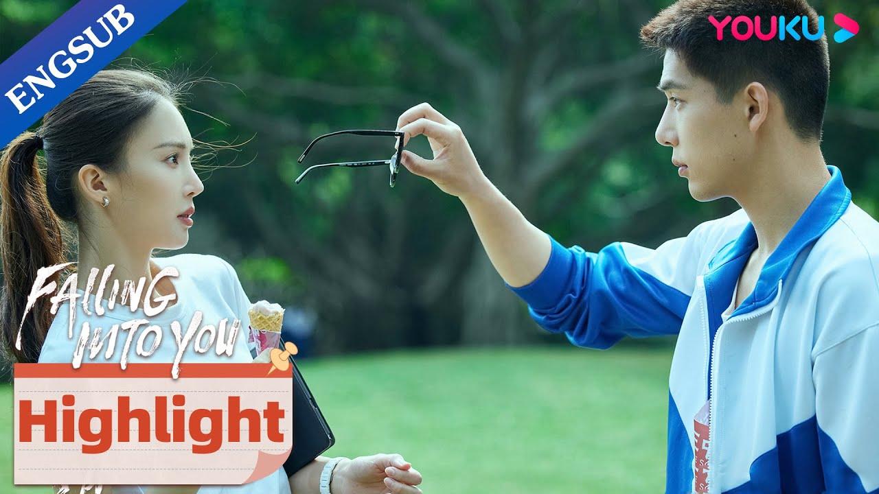 My young boyfriend took off my glasses to see my face in our first meeting | Falling into You |YOUKU