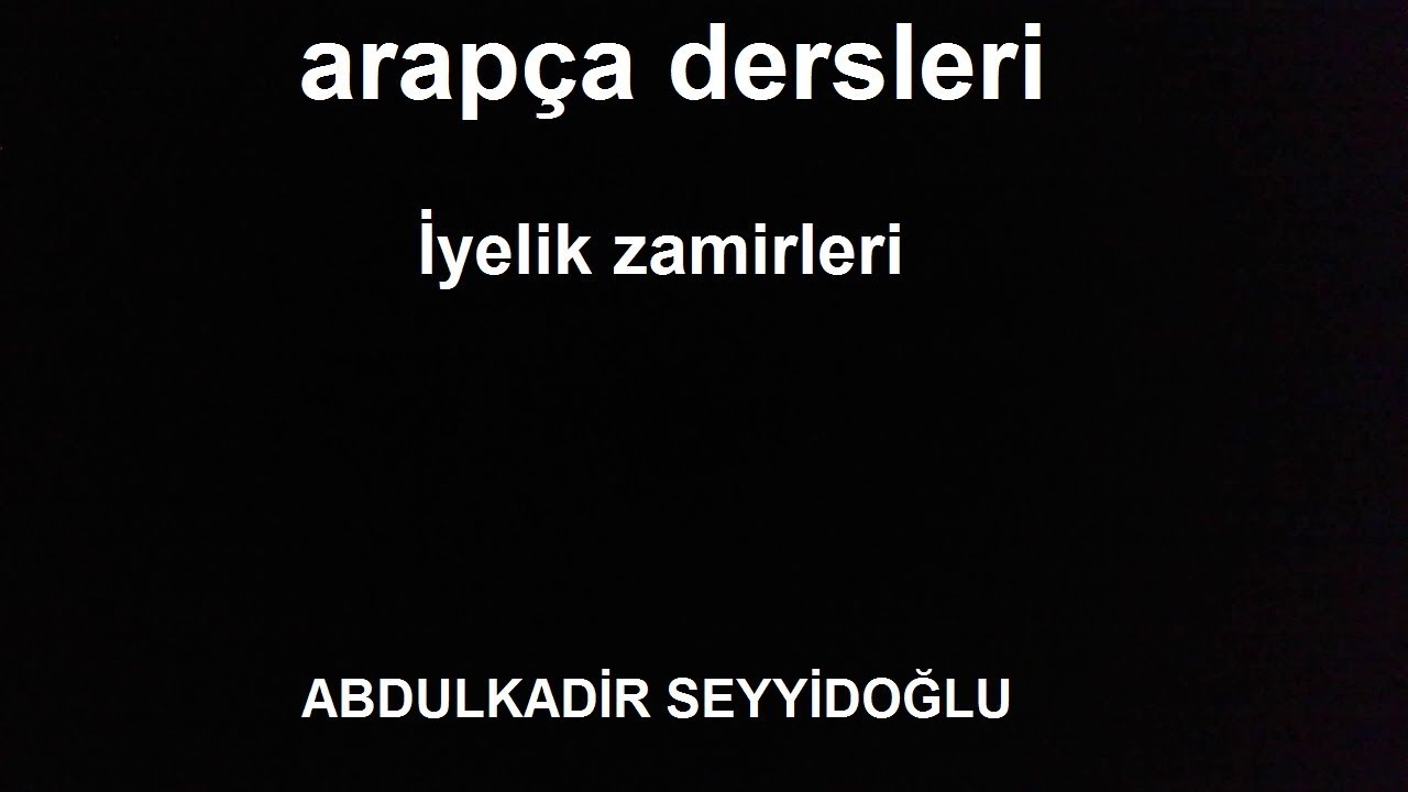 ARAPÇADA İYELİK ZAMİRLERİ | #arapçadersleri #iyelikzamirleri