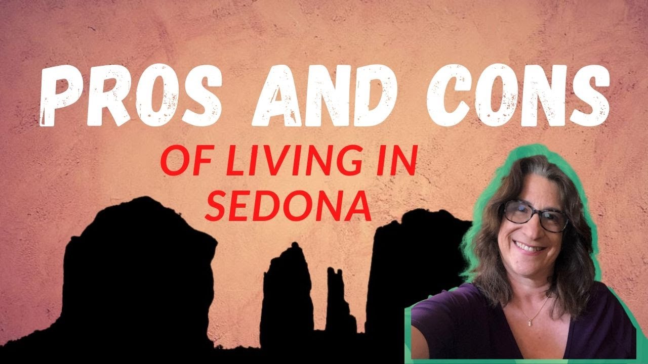 Pros and Cons of Living in Sedona