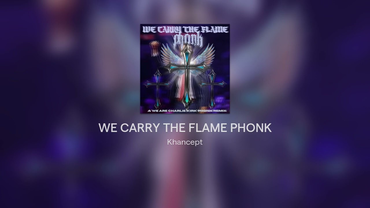 ✞ WE CARRY THE FLAME PHONK ✞ - A 