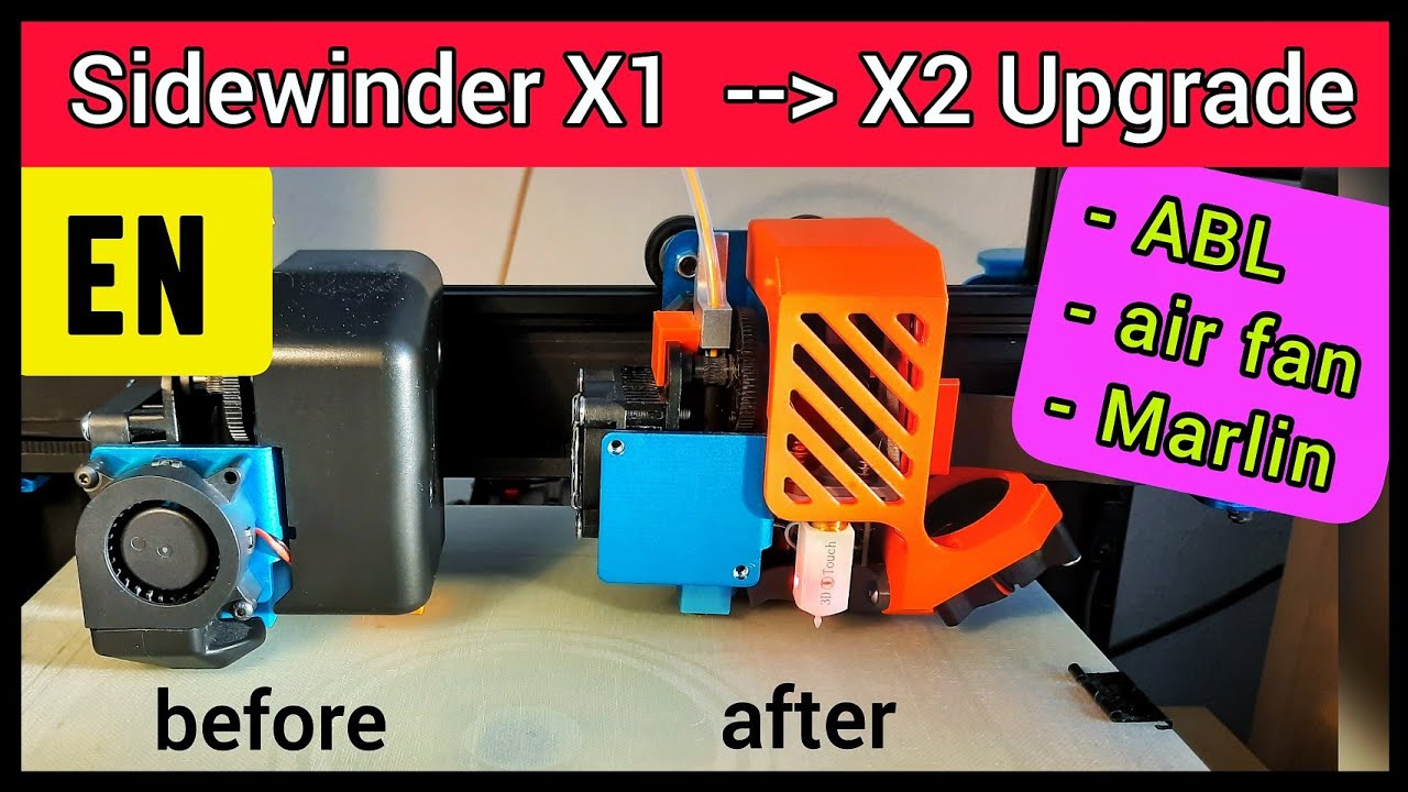 Best 3 Upgrades for Sidewinder X1 _ BLTouch, Marlin 2.0.9.2, Nozzle 