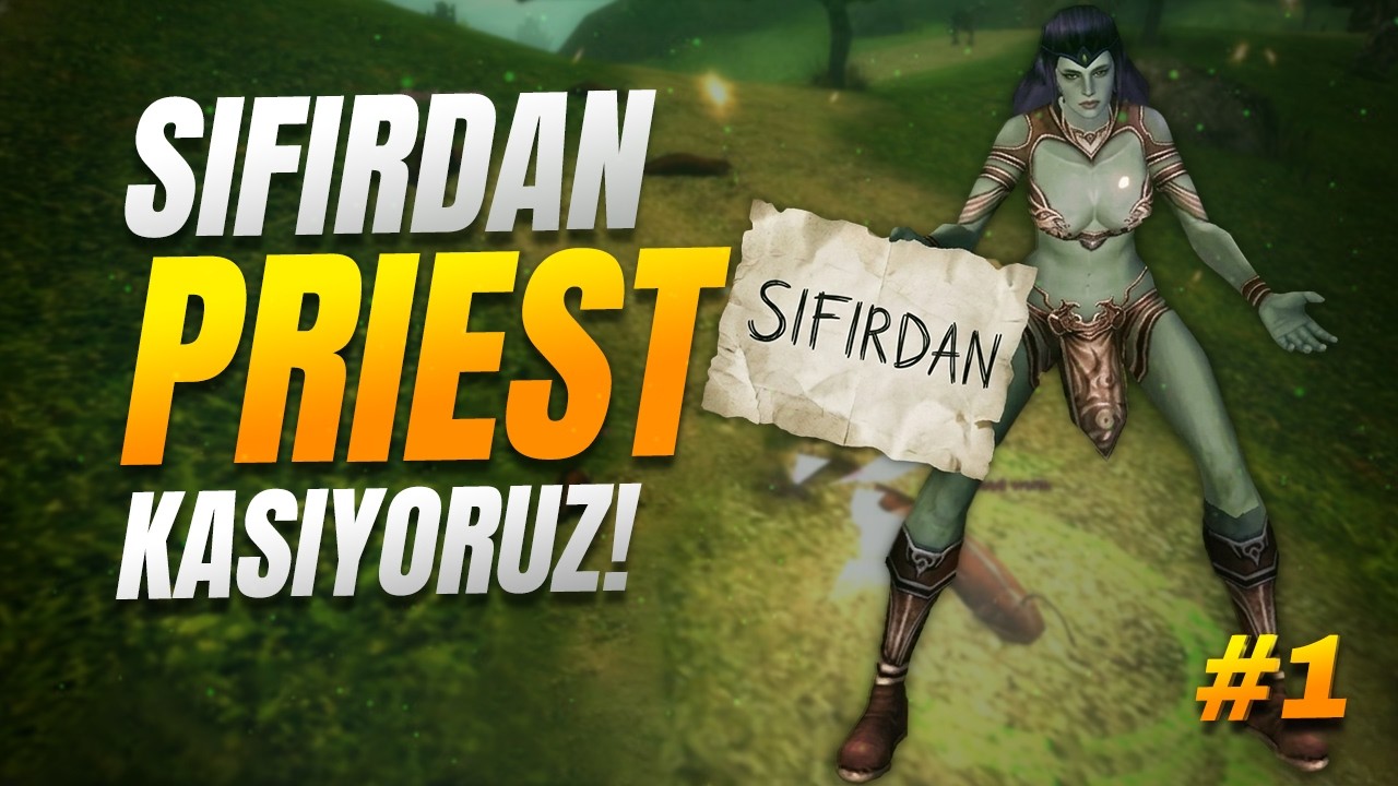 Yeni Seri Başlıyor: Priest! | Sıfırdan Priest #1 | Knight Online