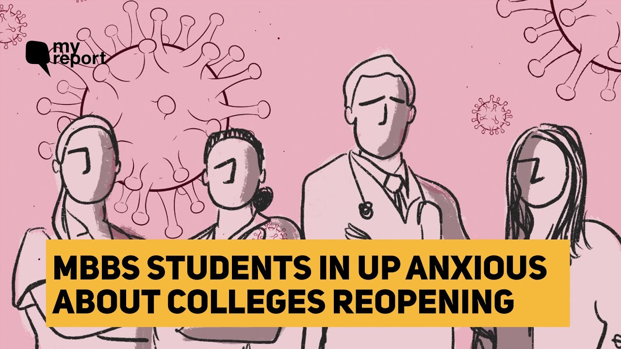 UP Med Colleges Reopen on 13 July, Students Worry About COVID Risks | The Quint