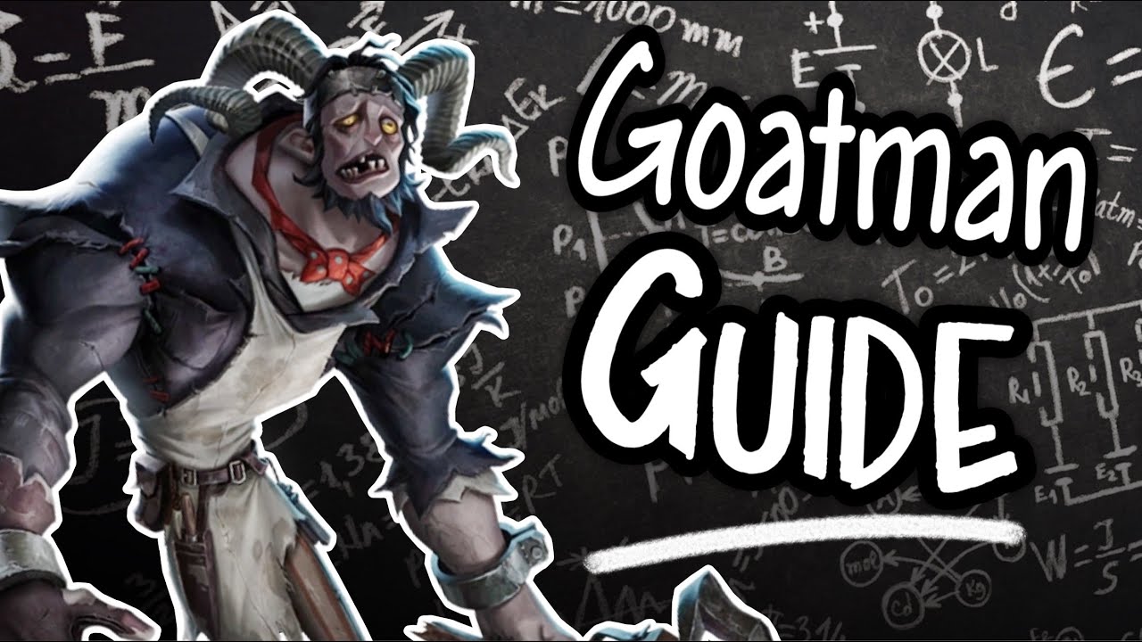 Goatman GUIDE | Identity V