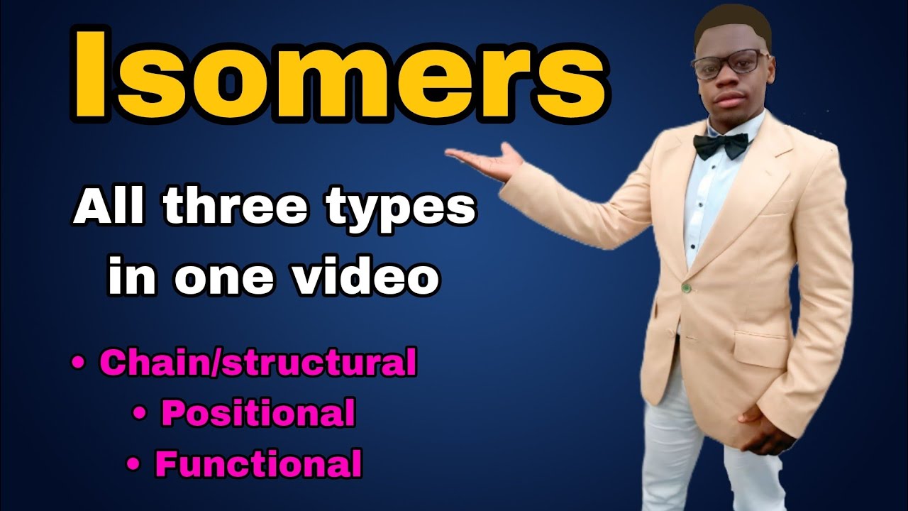 isomers, all three types in full chemistry