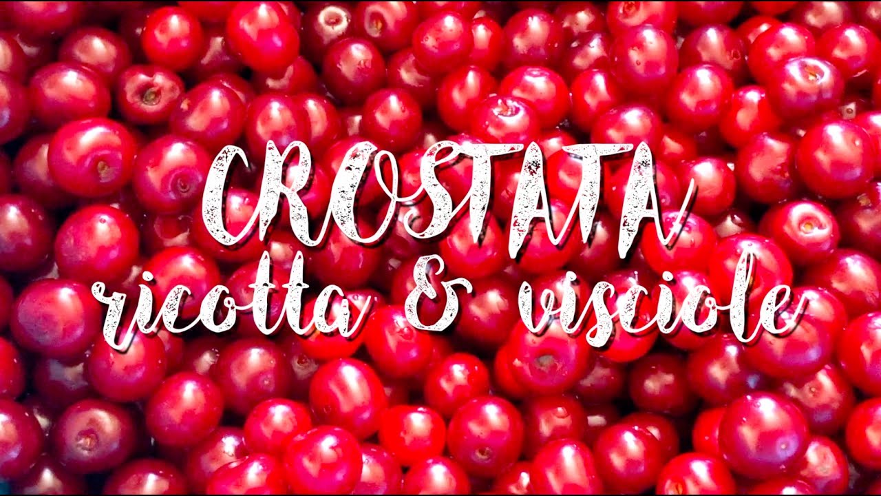 CROSTATA DI RICOTTA E VISCIOLE