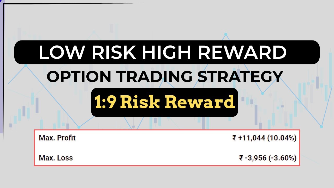 Low risk high reward options trading strategy | guide to low-risk options trading