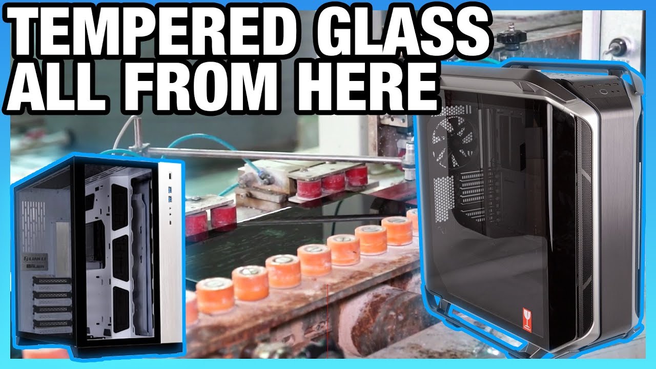 How Tempered Glass is Made | Everyone Uses the Same Factory