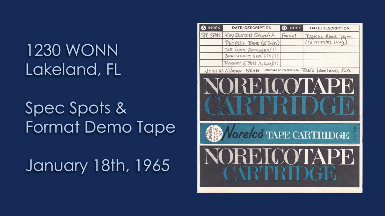 Hit radio from 1965!  1230 WONN Lakeland, FL - Spec Spots & Format Demo Tape