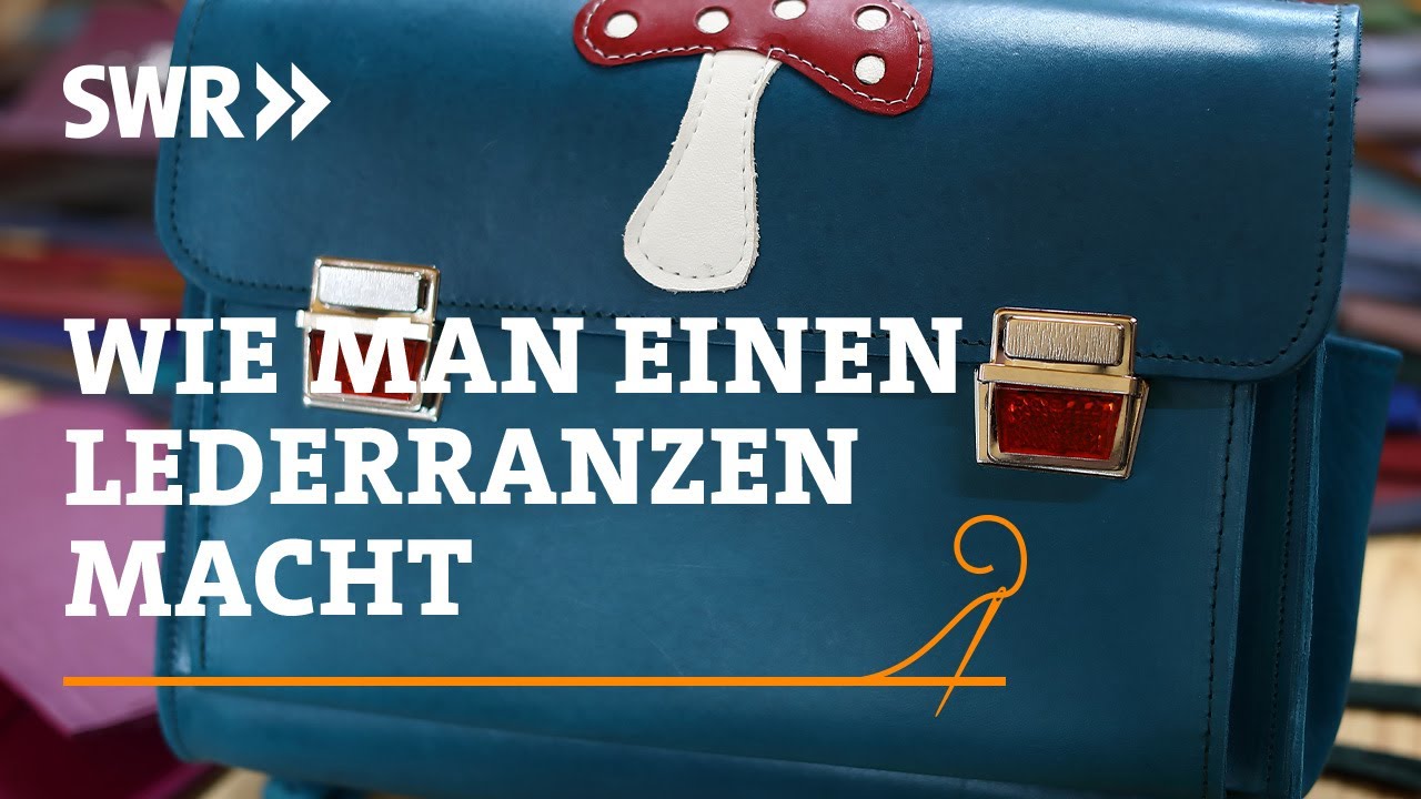 Wie man einen Lederranzen macht | SWR Handwerkskunst