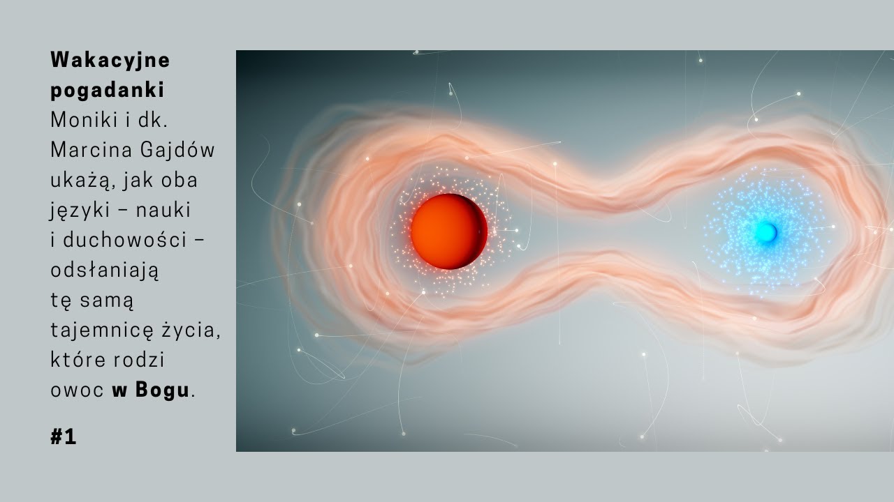 #1 Trwajcie w miłości mojej. Od kwant&oacute;w do&nbsp;komunii.