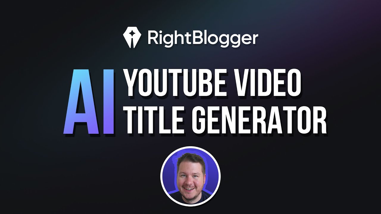 AI YouTube Video Titles Generator - RightBlogger Tool Demo